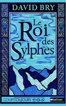 Le roi des Sylphes_Nathan Jeunesse_9782095022808.jpg