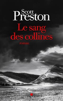 Le sang des collines_Albin Michel_9782226489760.jpg