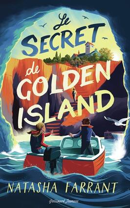 Le secret de Golden Island_GallimardJeunesse_9782075222433.jpg
