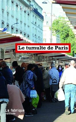 Le tumulte de Paris_la Fabrique_9782358722117.jpg