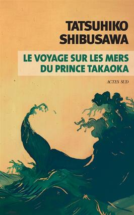 Le voyage sur les mers du prince Takaoka.jpg