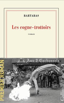 Les cognetrottoirs_Gallimard_9782073129963.jpg