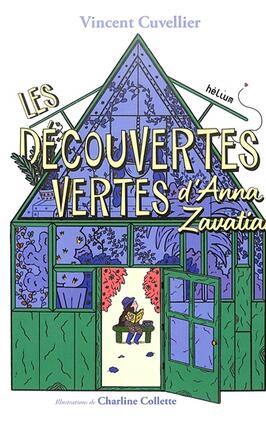 Les decouvertes vertes dAnna Zavatian_Helium_9782330211622.jpg