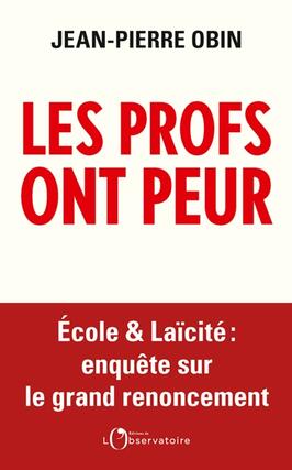 Les profs ont peur_Editions de lObservatoire_9791032929865.jpg