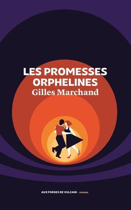 Les promesses orphelines_Aux forges de Vulcain_9782373058482.jpg