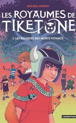 Les royaumes de Tiketone Vol 1 Les reliques des_Casterman_9782203254893.jpg