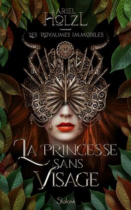 Les royaumes immobiles. Vol. 1. La princesse sans visage.jpg