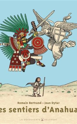 Les sentiers dAnahuac_Delcourt_9782413082583.jpg