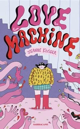 Love machine_Sarbacane_9791040803638.jpg