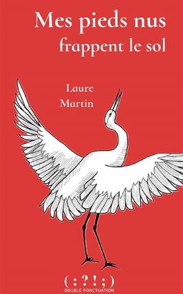 Mes pieds nus frappent le sol_Double ponctuation_9782490855773.jpg
