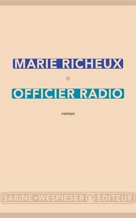Officier radio_Sabine Wespieser editeur_9782848055718.jpg