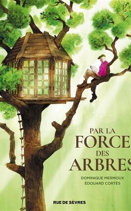 Par la force des arbres.jpg