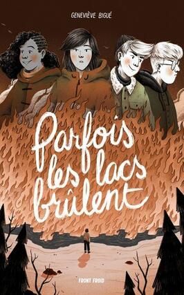 Parfois les lacs brûlent.jpg