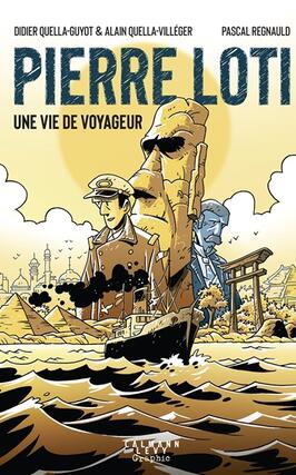 Pierre Loti : une vie de voyageur.jpg