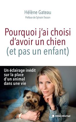 Pourquoi jai choisi davoir un chien et pas un e_Albin Michel_9782226486561.jpg