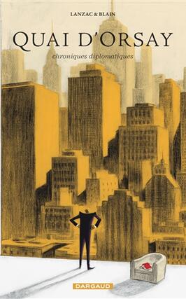 Quai d'Orsay : chroniques diplomatiques. Vol. 2.jpg