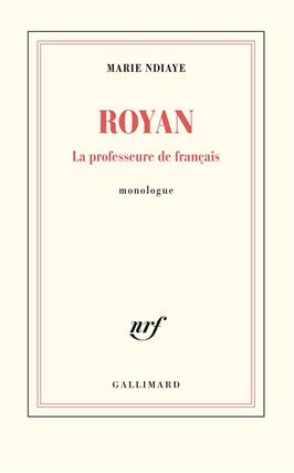 Royan  la professeure de francais  monologue_Gallimard_9782072926952.jpg