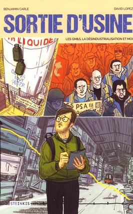 Sortie d'usine : les GM&S, la désindustrialisation et moi.jpg