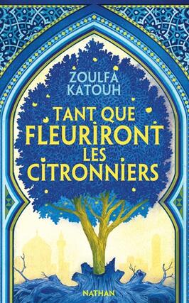 Tant que fleuriront les citronniers_Nathan_9782092496176.jpg