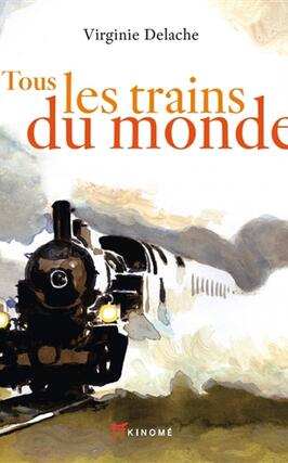 Tous les trains du monde_Akinome_9782494997080.jpg