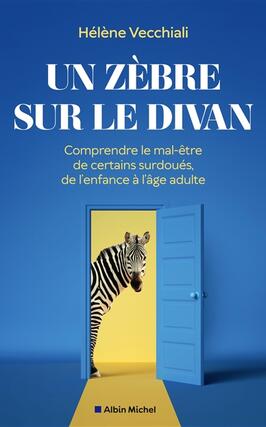 Un zèbre sur le divan : comprendre le mal-être de certains surdoués, de l'enfance à l'âge adulte.jpg