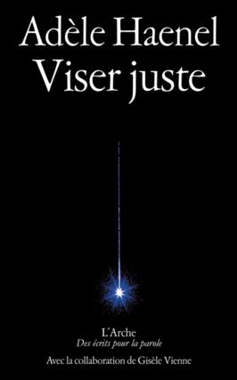 Viser juste_Arche editeur_9782381981024.jpg