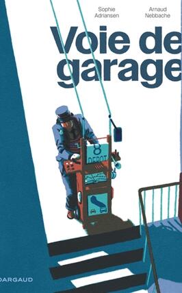 Voie de garage_Dargaud_9782205211573.jpg