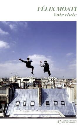 Voir clair_Editions de lObservatoire_9791032937464.jpg