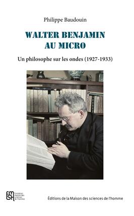 Walter Benjamin au micro : un philosophe sur les ondes (1927-1933).jpg