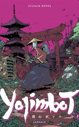 Yojimbot. Vol. 1. Silence métallique.jpg