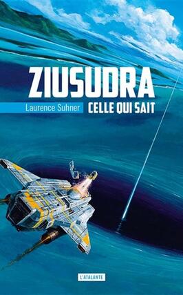 Ziusudra. Vol. 1. Celle qui sait.jpg