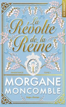 Inheritance Vol 1 La revolte de la reine_Hugo Roman_9791042902001.jpg