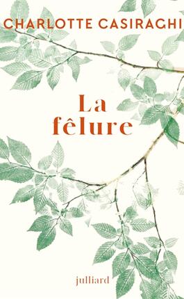 La felure_Julliard_9782260057406.jpg