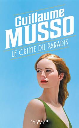 Le crime du paradis_CalmannLevy_9782702192979.jpg