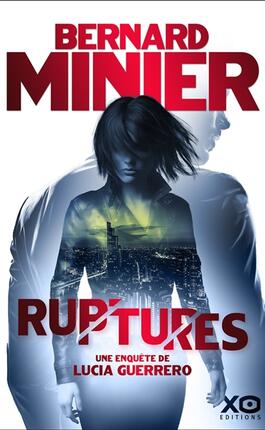 Lucia Vol 3 Ruptures  une enquete de Lucia Gu_XO_9782374489513.jpg