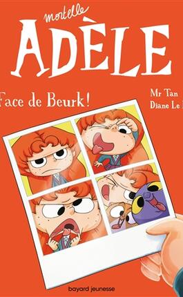 Mortelle Adèle. Vol. 19. Face de beurk !.jpg