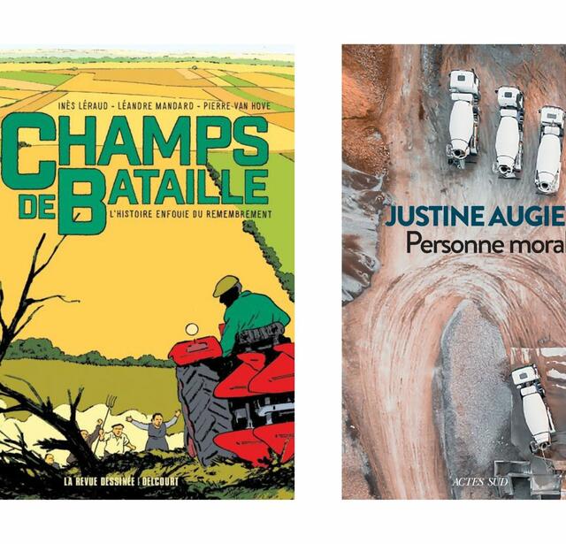 Champs de bataille : l’histoire enfouie du remembrement de Inès Léraud et Pierre Van Hove (Éditions La Revue dessinée - Delcourt) et Personne morale de Justine Augier (Éditions Actes Sud)