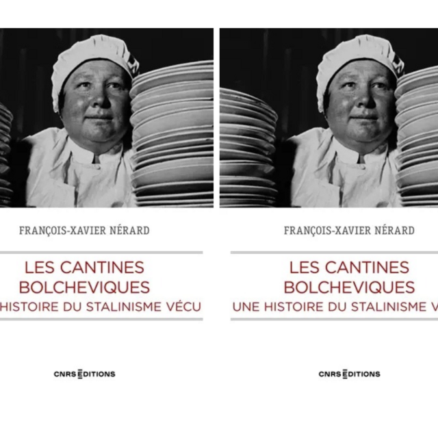 Couverture des "Cantines bolcheviques" de François-Xavier Nérard (CNRS Editions)