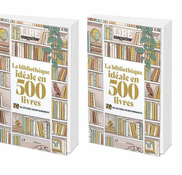 La bibliothèque idéale en 500 livres à paraître le 1er octobre