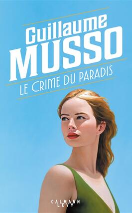 Le crime du paradis_CalmannLevy_9782702192979.jpg