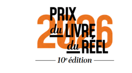 Le prix du livre du réel 2025 de la 10ème édition