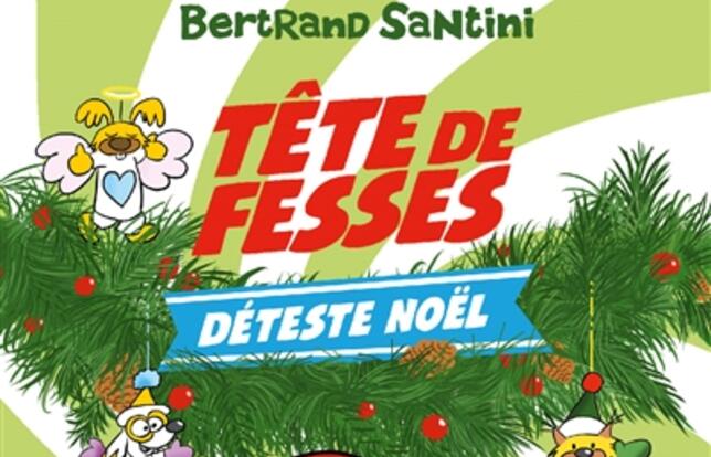 Tête de fesses déteste Noël