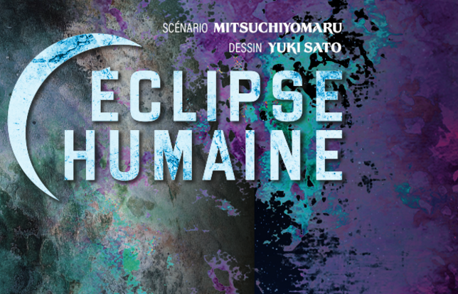 Eclipse Humaine de Maru MITSUCHIYO et Yuki SATÔ