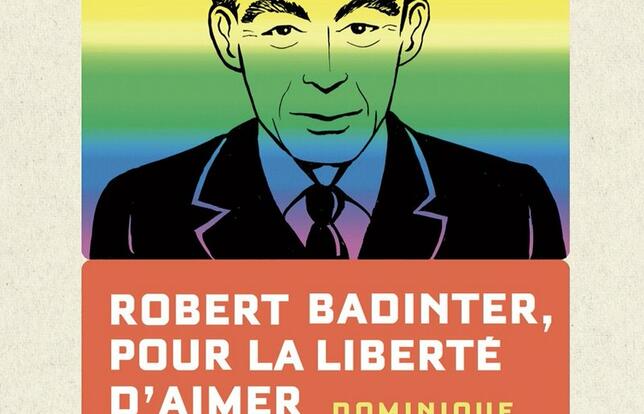 Robert Badinter pour la liberté d'aimer de Dominique Thiéry, à paraître le 3 octobre 2025