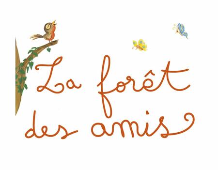 Logo de la nouvelle collection jeunesse "La Forêt des amis" (Hatier)