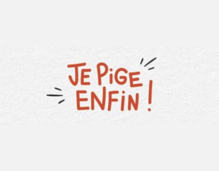 Collection Je pige enfin 
