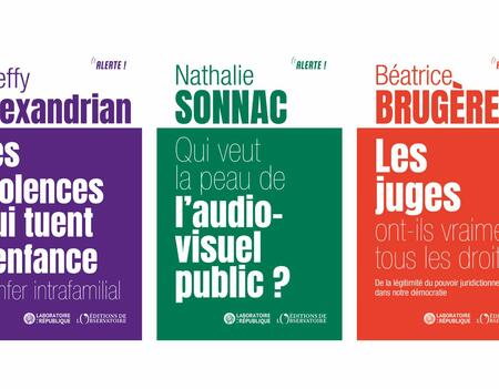 Les violences qui tuent l’enfance. L’enfer intrafamilial, de Steffy Alexandrian, Qui veut la peau de l’audiovisuel public ? de Nathalie Sonnac et Les juges ont-ils vraiment tous les droits ? de Béatrice Burgère