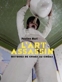 Pauline Mari L'art assassin