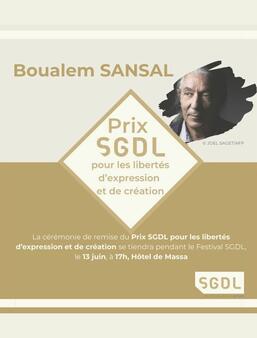 La SGDL lance Le prix pour les libertés d'expression et de création et le décerne à Boualem Sansal