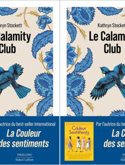 Le Calamity Club, Kathryn Stockett (Robert Laffont) 